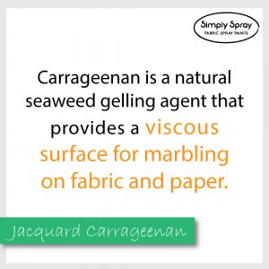 Jacquard Carrageenan provides a viscous surface for marbling on fabric and paper